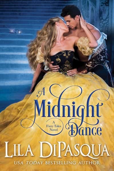 A Midnight Dance (A Fiery Tale Novel) by Lila DiPasqua